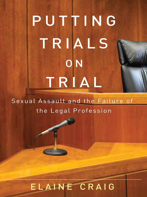 Title details for Putting Trials on Trial by Elaine Craig - Available